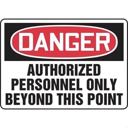 Accuform OSHA DANGER SAFETY SIGN AUTHORIZED FRMADM010VA FRMADM010VA
